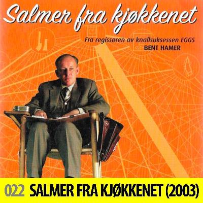 022: Salmer fra kjøkkenet (2003) // Venstrekjøring, julefilm og trekantdrama