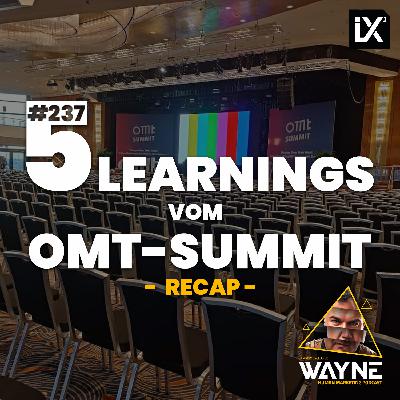 5 Learnings vom OMT Summit | WAYNE #237 5 Learnings vom OMT Summit | WAYNE #237