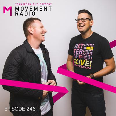 Movement Radio - Episode 246