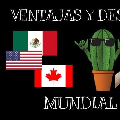 VENTAJAS Y DESVENTAJAS DEL MUNDIAL 2026/SUELTA EL DATO-PODCAST #21