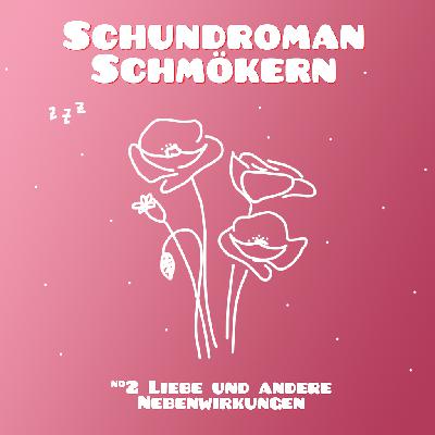 #2 Liebe und andere Nebenwirkungen