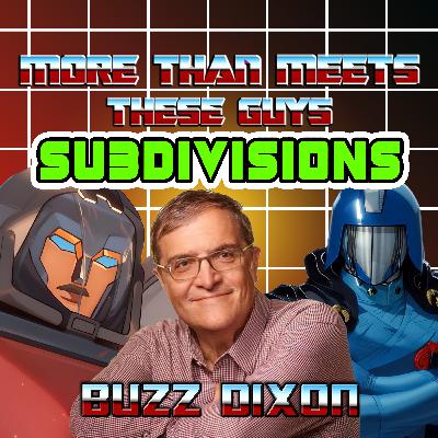 Subdivisions Special: An Interview with Buzz Dixon
