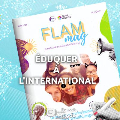 Anne Henry Werner présente le "FLAM Mag" proposé par FLAM Monde