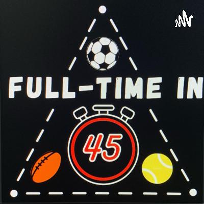 Full Time in 45 (Christmas Special)