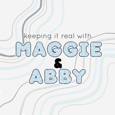 Welcome Back with Maggie & Abby