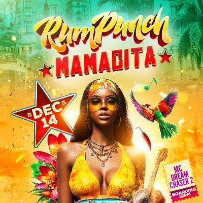 Rum Punch 'Mamacita' Promo Mix