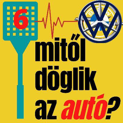 #06 Mitől döglik az... AUTÓ? ...avagy német autóipar tündöklése, hanyatlása és (az elektromos autóik) bukása #06 Mitől döglik az... AUTÓ? ...avagy német autóipar tündöklése, hanyatlása és (az elektromos autóik) bukása
