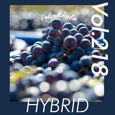 #218 『ハイブリット品種とは・どんな特徴のワインになる？』