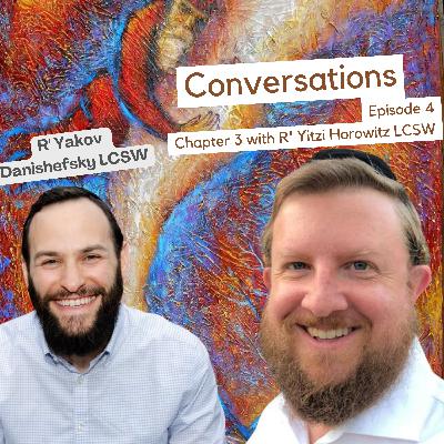 (6) R' Yitzi Horowitz LCSW - Chapter 3