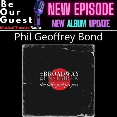 New Album Update with Phil Geoffrey Bond (The Billy Joel Project)