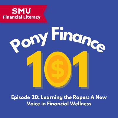 Learning the Ropes: A New Voice in Financial Wellness