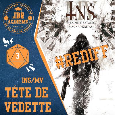 [REDIFF] INS/MV #03 : TÊTE DE VEDETTE