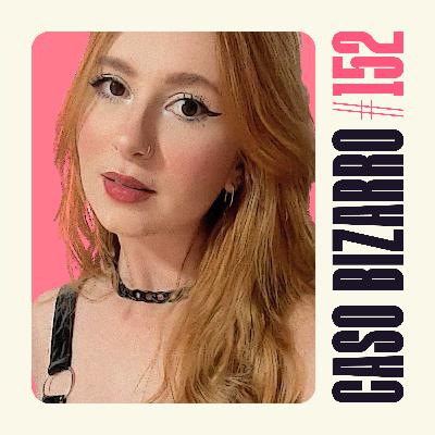CB #152 - Bonecas amaldiçoadas com Ju Cassini