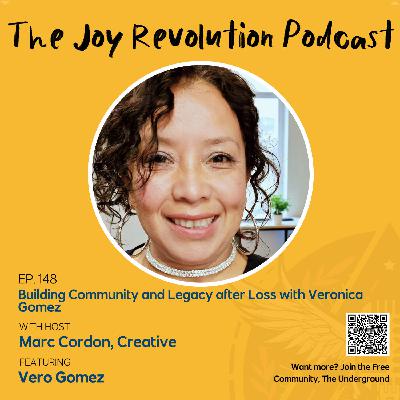 Building Community and Legacy after Loss with Veronica Gomez Building Community and Legacy after Loss with Veronica Gomez