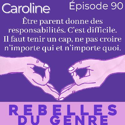 Caroline - Épisode 90