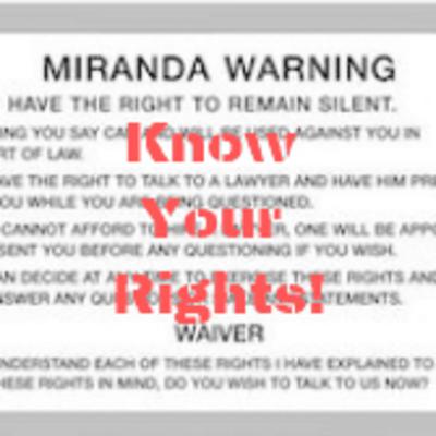 Miranda Rights