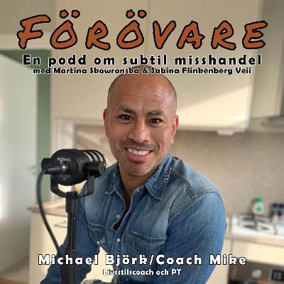 11. Coach Mike – Om att stärka sin mentala hälsa med träning, kost och sömn