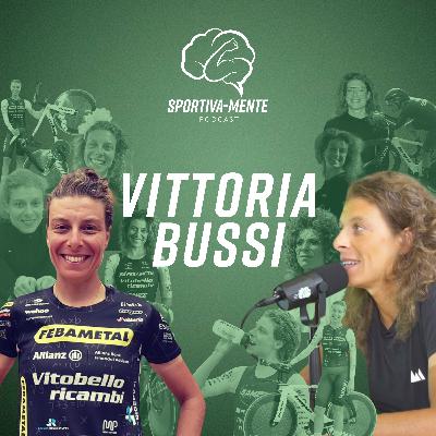 Ep. 17 - Vittoria Bussi: da Oxford ai record del mondo