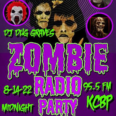 ZOMBIE RADIO PARTY w DJ DUG GRAVES on 95.5 FM KCBP AN AREA 5150 RADIO SPECIAL  FINAL MIX