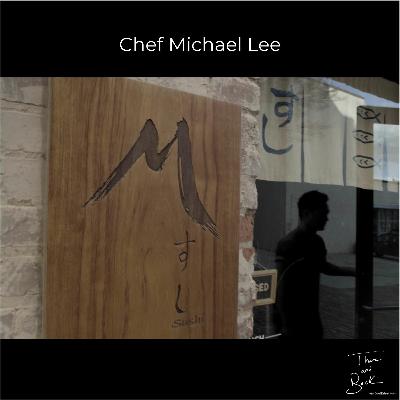 Episode 5 | Michael Lee | Part II