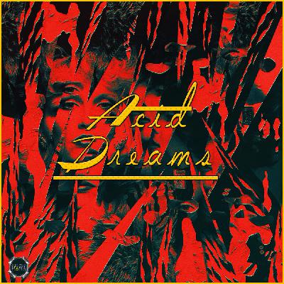 Dj R.A. - Acid Dreams Dj R.A. - Acid Dreams