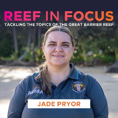 Sea Country connections: The Girringun TUMRA story ft. Jade Pryor