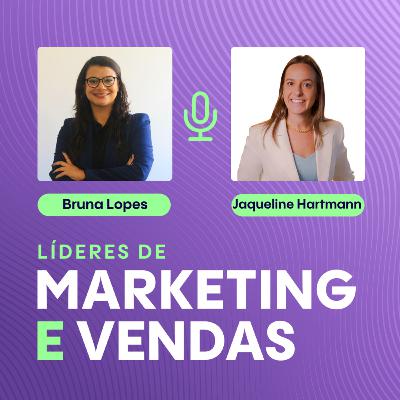 #327 Jaqueline Hartmann, Gerente de Marketing na Docile Alimentos ▷ Como conectar marketing e vendas para crescimento no varejo de alimentos