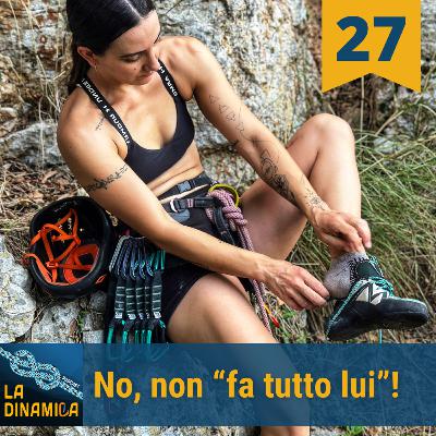 No, non "fa tutto lui"! - #27 No, non "fa tutto lui"! - #27