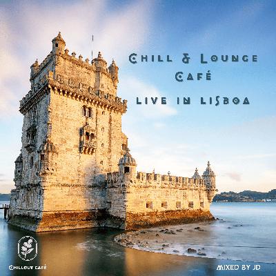 Chill & Lounge Café - Live in Lisboa Chill & Lounge Café - Live in Lisboa
