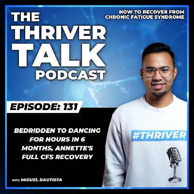 Episode 131: Bedridden To Dancing For Hours In 6 Months, Annette’s Full Cfs Recovery Episode 131: Bedridden To Dancing For Hours In 6 Months, Annette’s Full Cfs Recovery