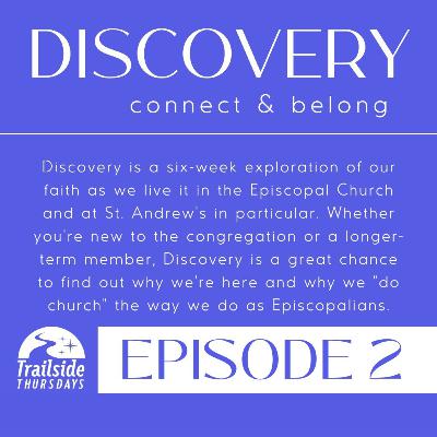 Discovery Ep 2: Holy Scripture & The BCP | Susan Paynter & The Rev. Jean Long | St. Andrew's Episcopal Church
