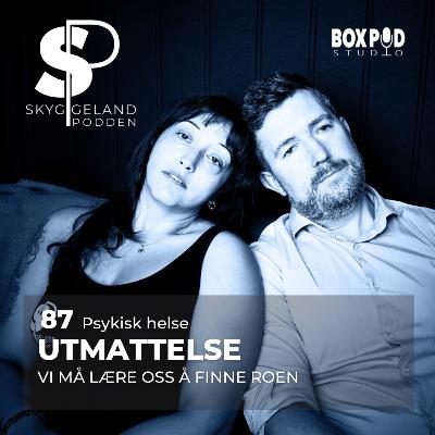 87 - Utmattelse 87 - Utmattelse