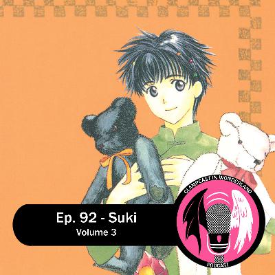 Episode 92: Suki – Volume 3 Episode 92: Suki – Volume 3