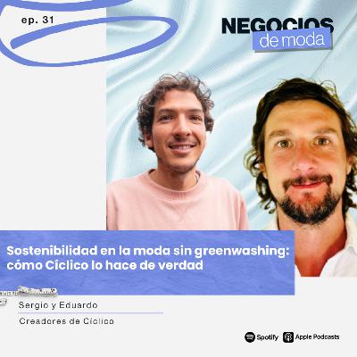 Sostenibilidad en la moda sin greenwashing: Cómo Cíclico lo hace de verdad Sostenibilidad en la moda sin greenwashing: Cómo Cíclico lo hace de verdad