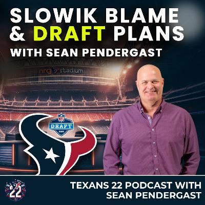 Slowik Blame and Houston Texans Draft Plans with Sean Pendergast of SportsRadio 610 Slowik Blame and Houston Texans Draft Plans with Sean Pendergast of SportsRadio 610