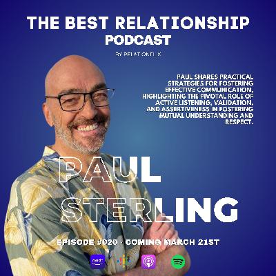Harmonizing Hearts: Navigating Conflict and Cultivating Connection with Paul Sterling