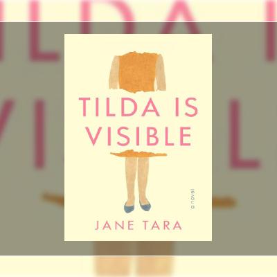 Download Tilda Is Visible by Jane Tara Download Tilda Is Visible by Jane Tara