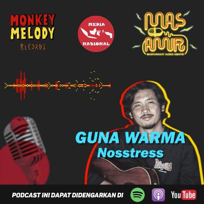 Intimate Talk: Guna Warma (Nosstress)