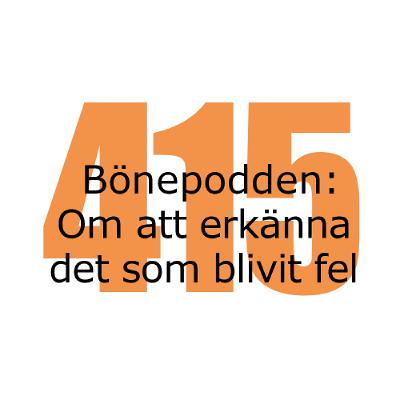 Bönepodden avsnitt 415 - Om att erkänna det som blivit fel Bönepodden avsnitt 415 - Om att erkänna det som blivit fel