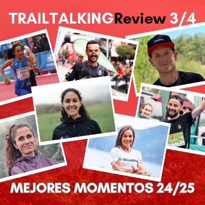 TRAILTALKINGReview - Mejores momentos de la temporada - Parte 3