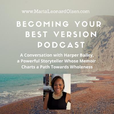 A Conversation with Harper Bailey, a Powerful Storyteller Whose Memoir Charts a Path Towards Wholeness A Conversation with Harper Bailey, a Powerful Storyteller Whose Memoir Charts a Path Towards Wholeness