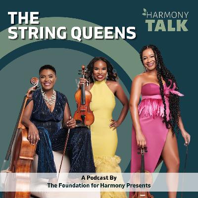 From the Stage of  Harmony in the Woods with The String Queens  | HarmonyTALK #93