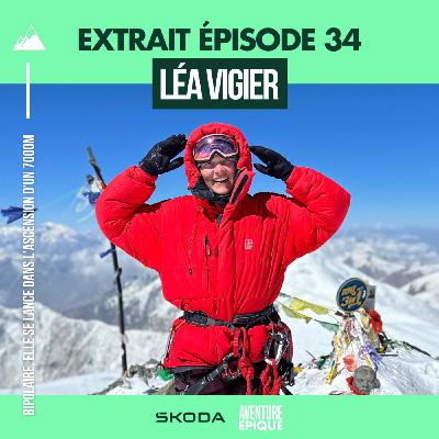 [EXTRAIT] Léa Vigier, bipolaire, elle se lance dans l'ascension d'un sommet de 7000m