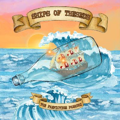 Ships of Theseus : The Fanfiction Paradox : Ep 2