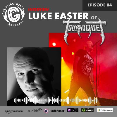 Ep 84 - Luke Easter (Tourniquet, solo material, and more) Ep 84 - Luke Easter (Tourniquet, solo material, and more)