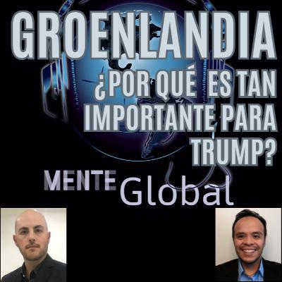 Groenlandia, ¿Por qué es tan importante para Trump?