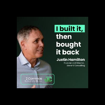 Justin Hamilton: I built it, then bought it back