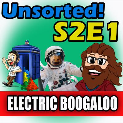 Electric Boogaloo - S2 Episode 1