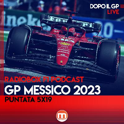 5x19 - F1 GP MESSICO 2023