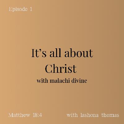 It’s all about Christ It’s all about Christ